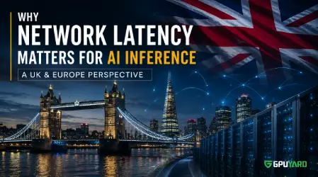 AI Inference Network Latency UK Europe